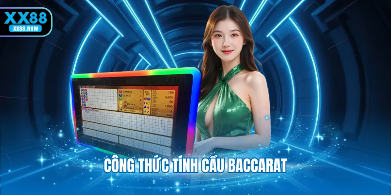 Công thức tính cầu baccarat