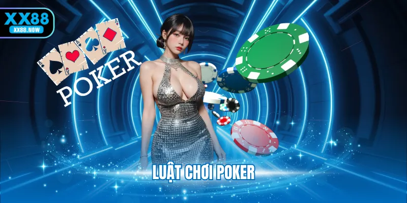 luật chơi poker