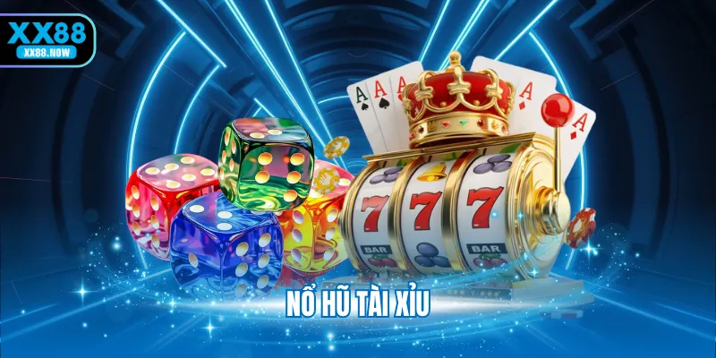 nổ hũ tài xỉu